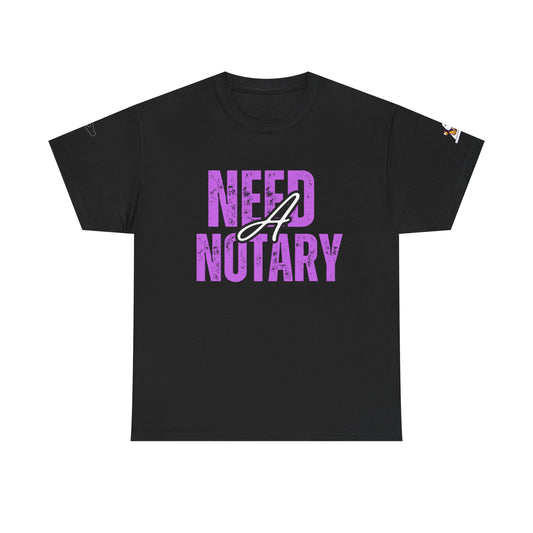 Need A Notary Unisex Heavy Cotton Tee - Perfect Gift for Legal Professionals